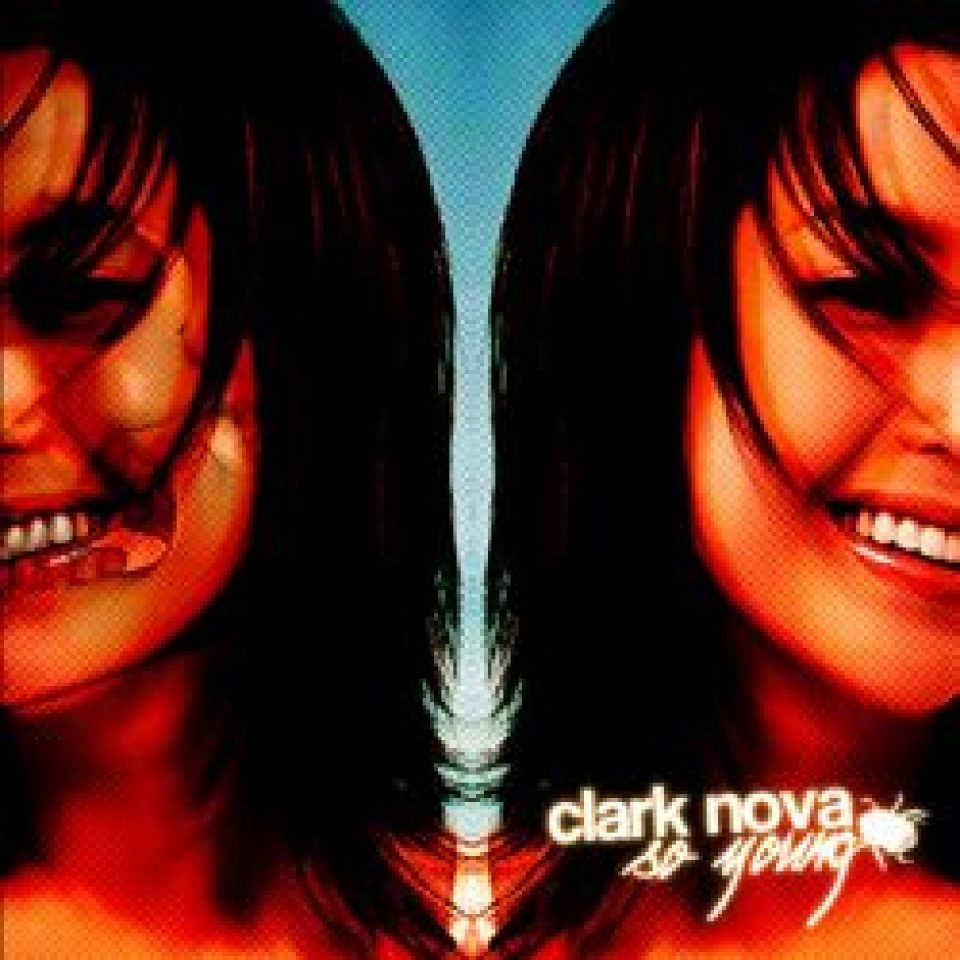 Copertina di "So young", album dei Clark Nova, 2006